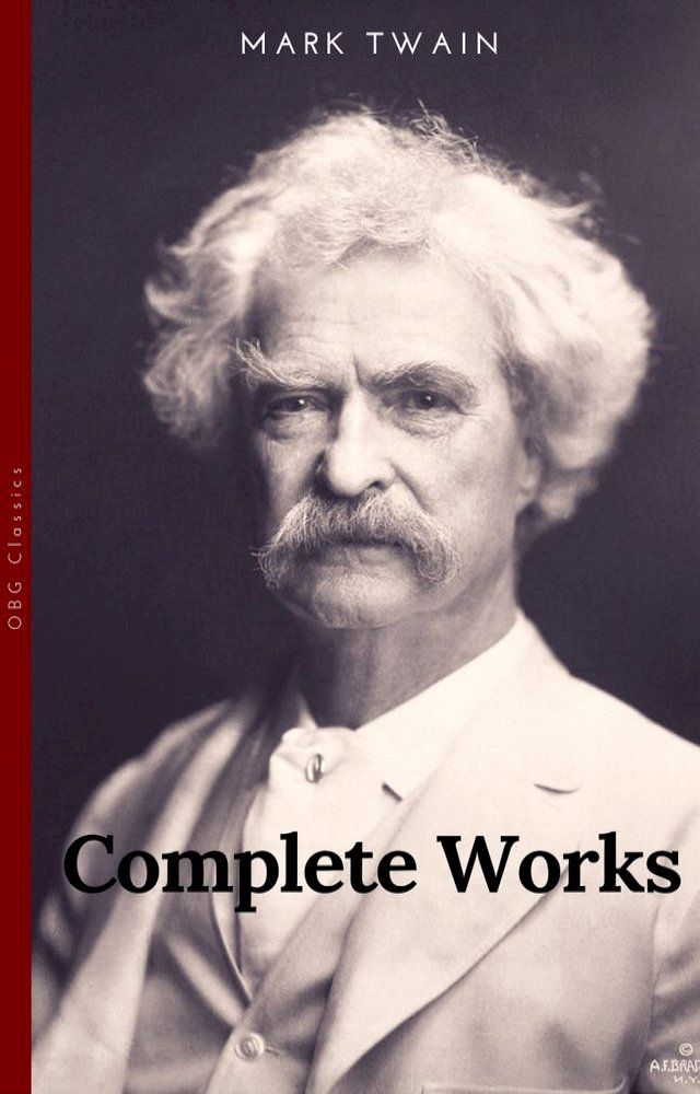  The Complete Works of Mark Twain (OBG Classics)(Kobo/電子書)