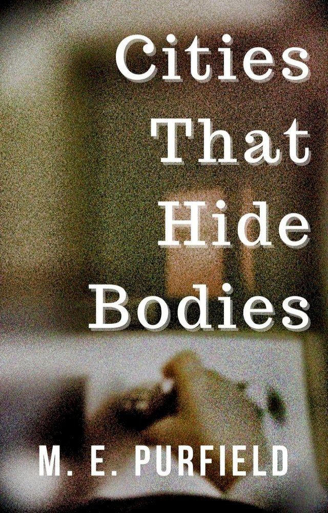  Cities That Hide Bodies(Kobo/電子書)