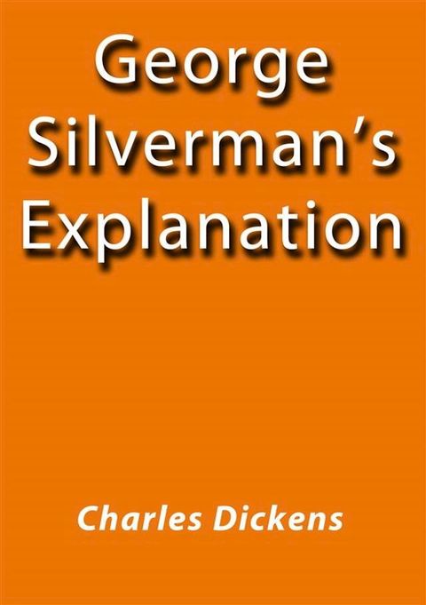 George Silverman's explanation(Kobo/電子書)