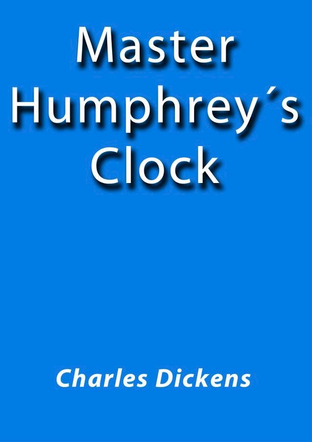  Master Humphrey's Clock(Kobo/電子書)