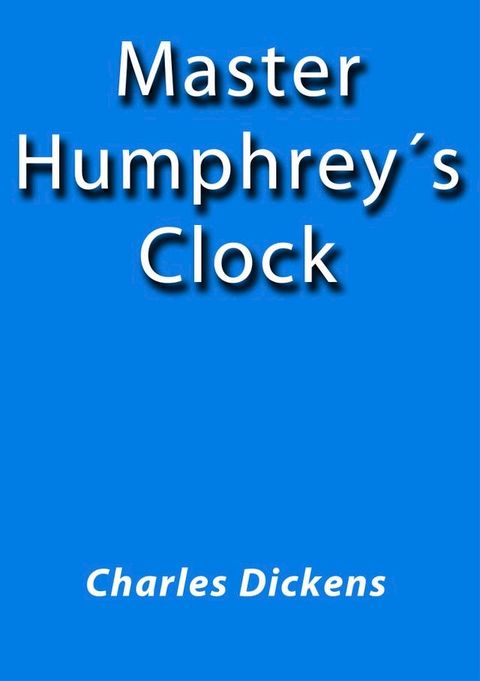 Master Humphrey's Clock(Kobo/電子書)