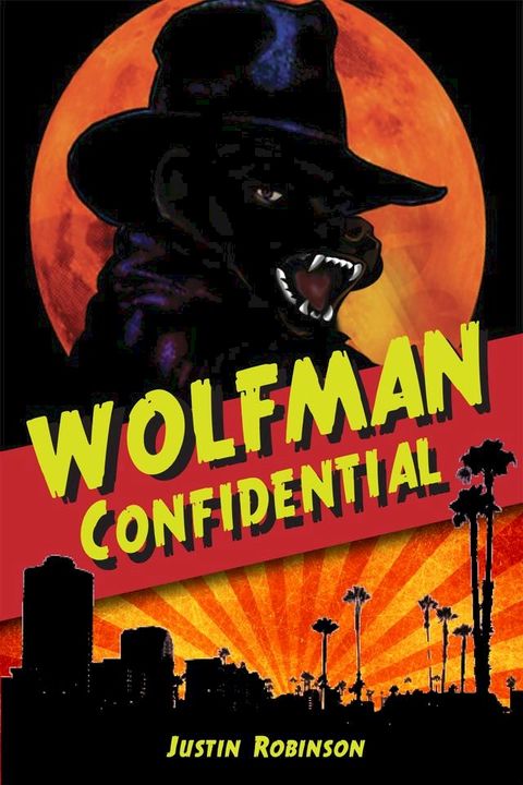 Wolfman Confidential(Kobo/電子書)