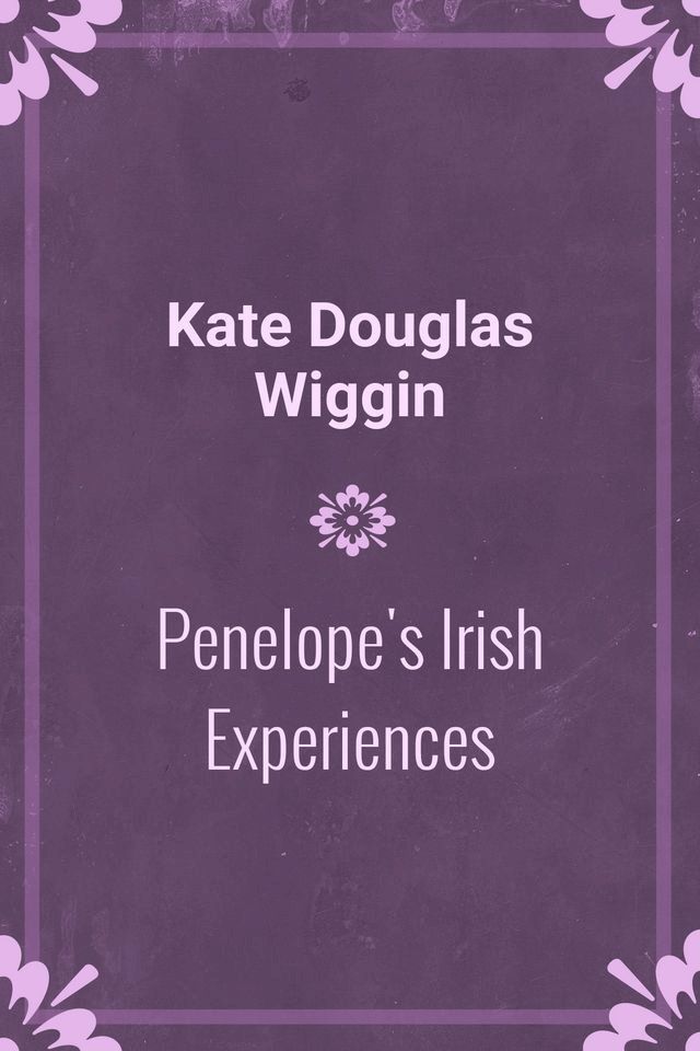  Penelope's Irish Experiences(Kobo/電子書)