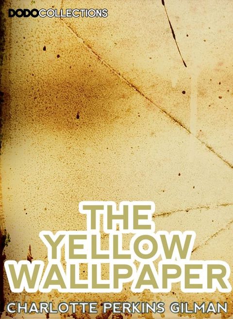 The Yellow Wallpaper(Kobo/電子書)