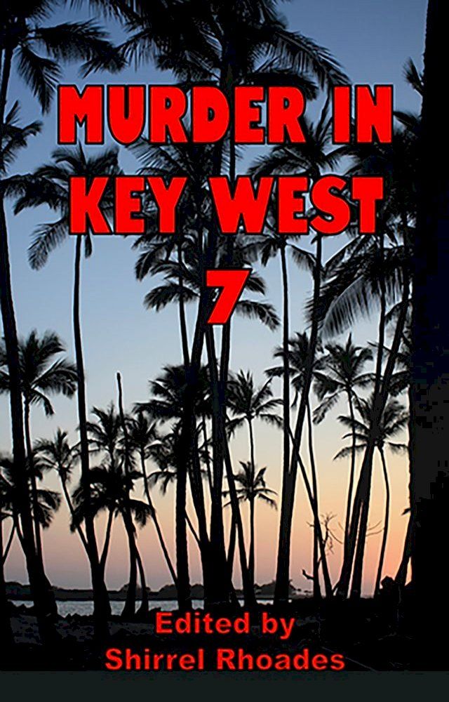  Murder in Key West 7(Kobo/電子書)