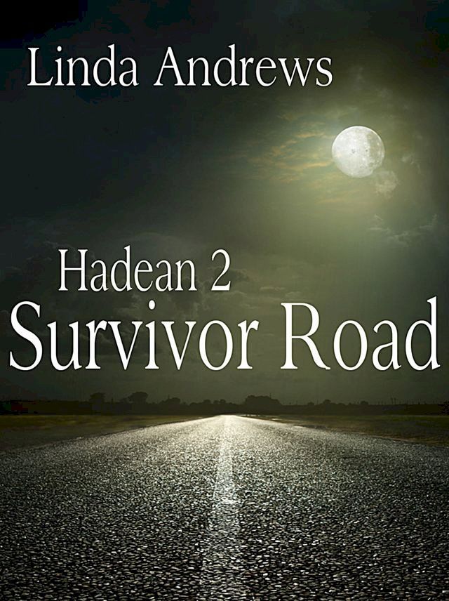  Hadean 2: Survivor Road(Kobo/電子書)