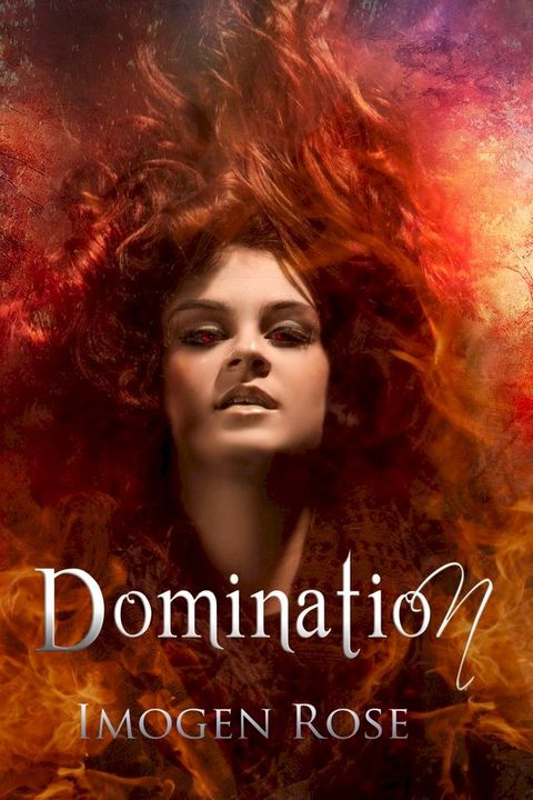 DOMINATION (Bonfire Chronicles)(Kobo/電子書)