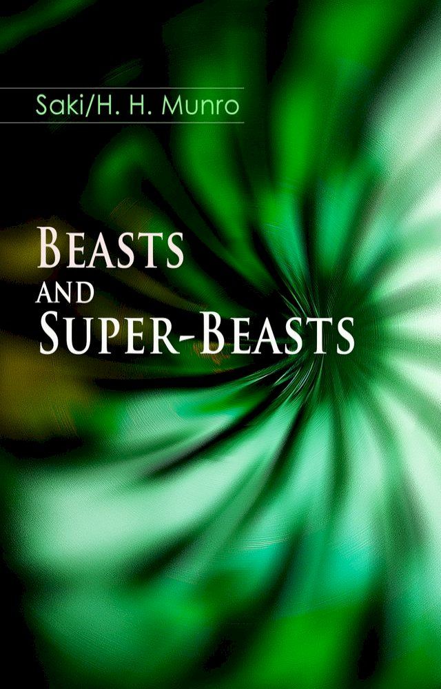  Beasts and Super-Beasts(Kobo/電子書)