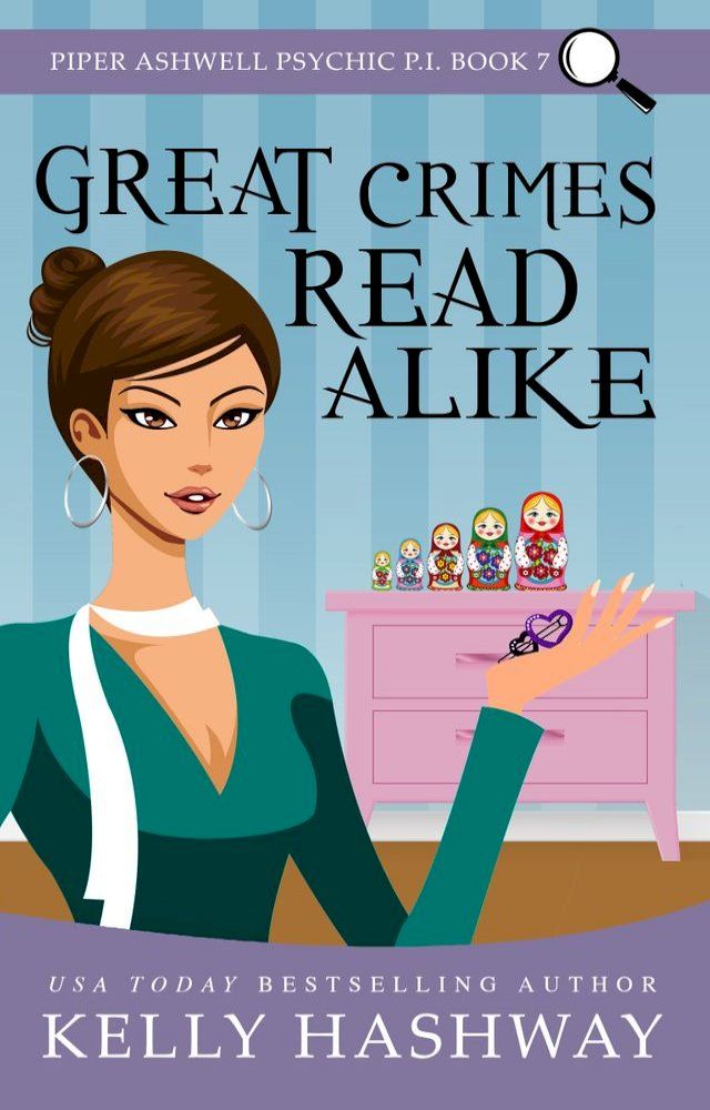  Great Crimes Read Alike (Piper Ashwell Psychic P.I. Book 7)(Kobo/電子書)