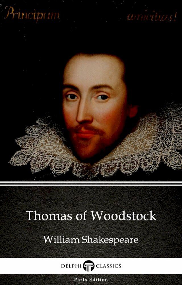  Thomas of Woodstock by William Shakespeare - Apocryphal (Illustrated)(Kobo/電子書)