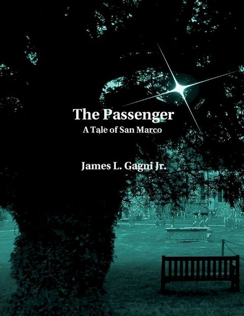 The Passenger: A Tale of San Marco(Kobo/電子書)