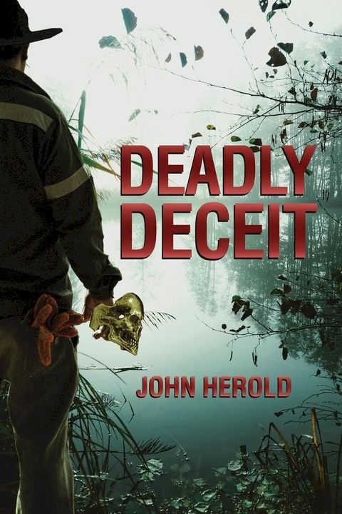 Deadly Deceit(Kobo/電子書)