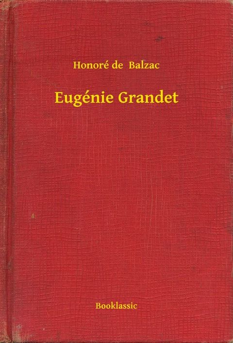 Eug&eacute;nie Grandet(Kobo/電子書)