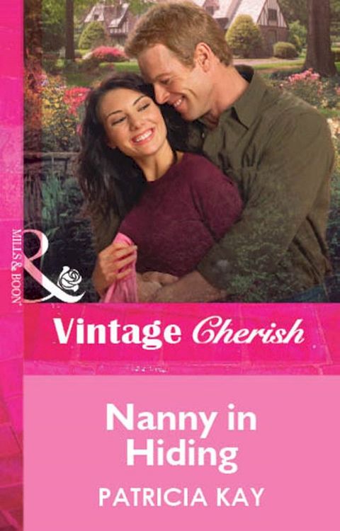 Nanny in Hiding (Mills & Boon Vintage Cherish)(Kobo/電子書)