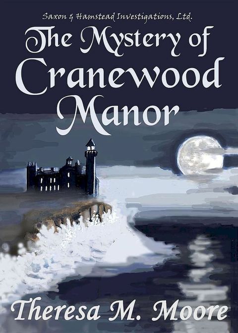 The Mystery of Cranewood Manor(Kobo/電子書)