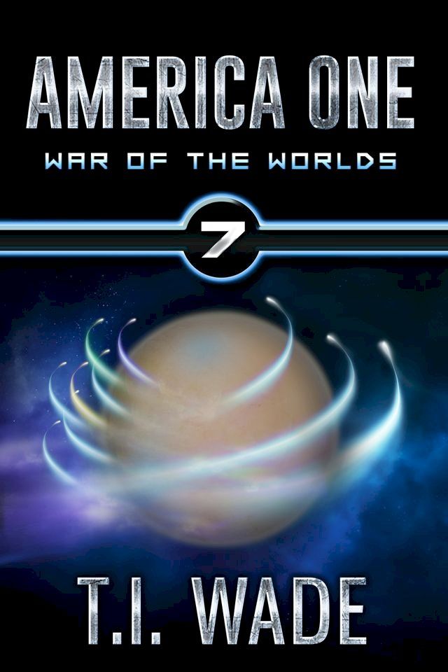  America One - War of the Worlds (Book 7)(Kobo/電子書)