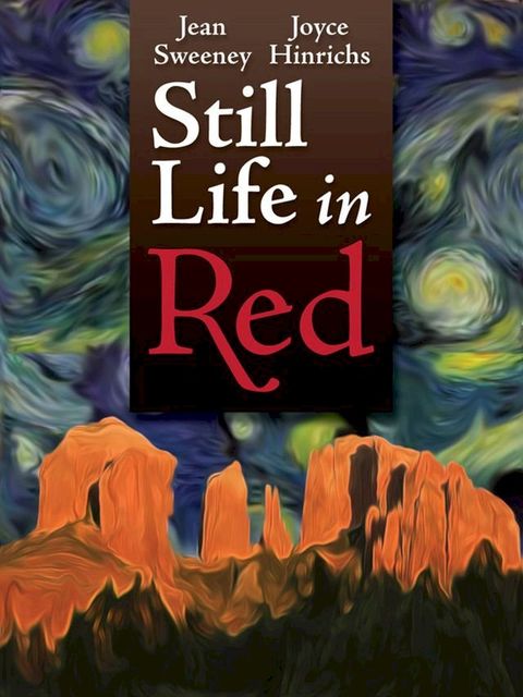 "Still Life in Red" by Joyce Hinrichs and Jean Sweeney(Kobo/電子書)