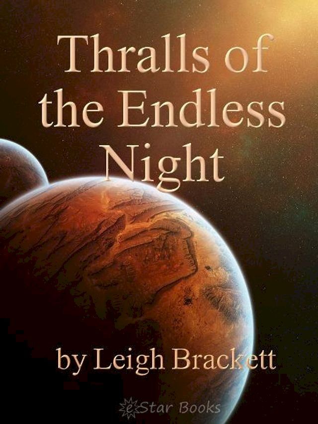  Thralls of the Endless Night(Kobo/電子書)