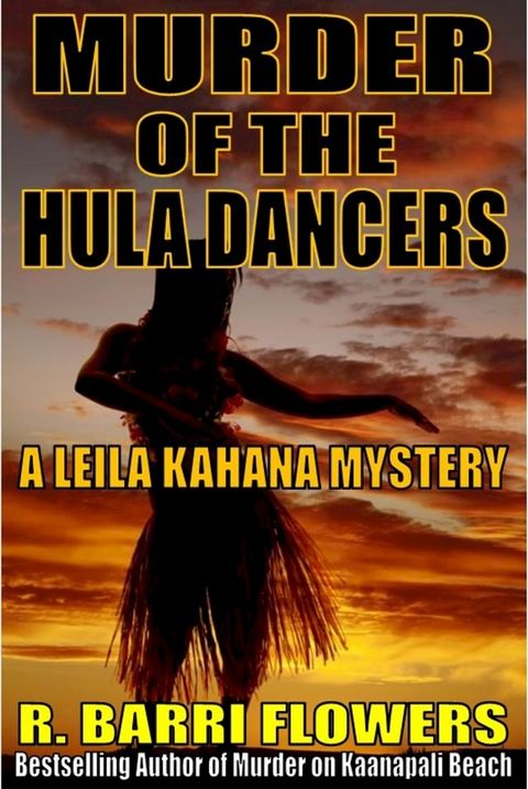 Murder of the Hula Dancers: A Leila Kahana Mystery(Kobo/電子書)