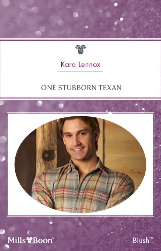  One Stubborn Texan(Kobo/電子書)