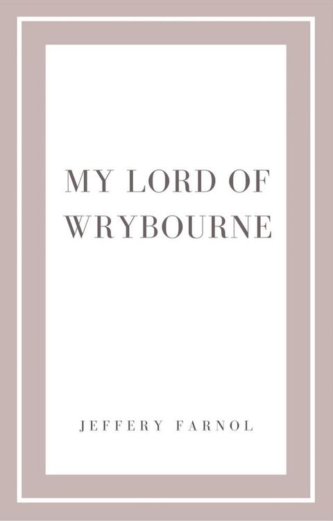 My Lord of Wrybourne(Kobo/電子書)