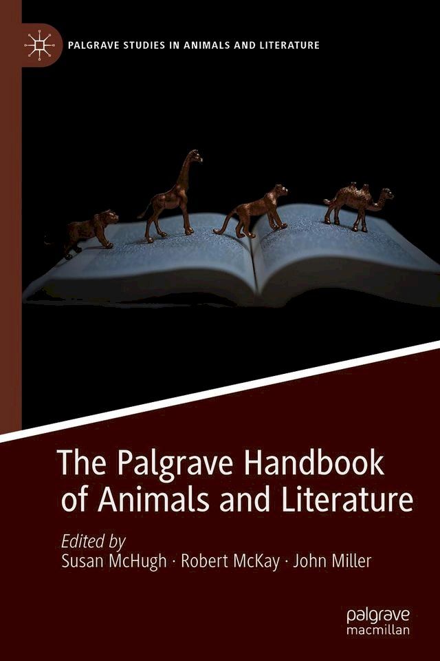  The Palgrave Handbook of Animals and Literature(Kobo/電子書)