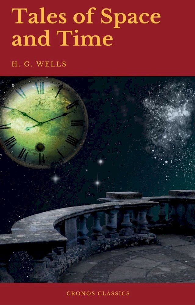  Tales of Space and Time (Cronos Classics)(Kobo/電子書)