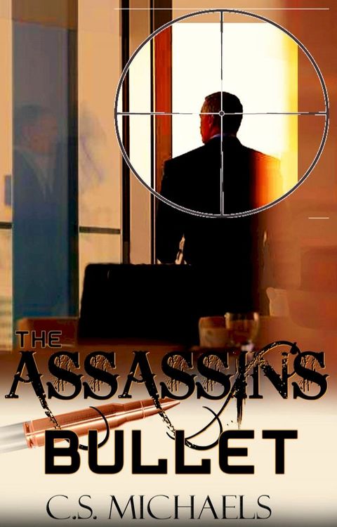 The Assassin's Bullet(Kobo/電子書)