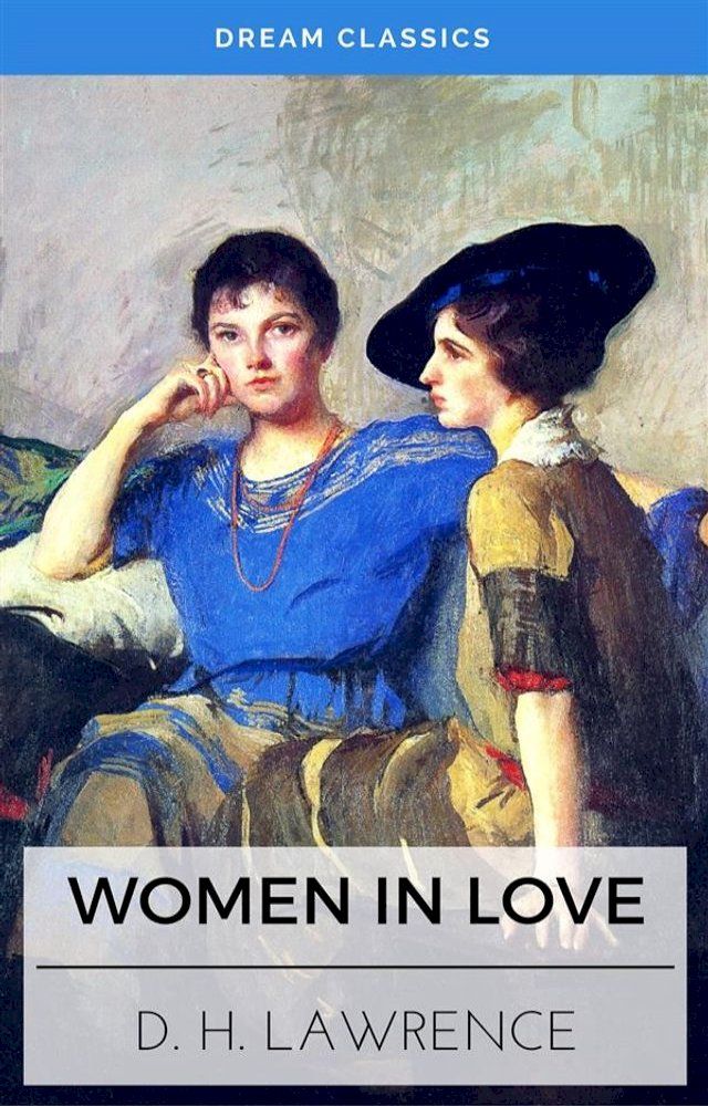  Women in Love (Dream Classics)(Kobo/電子書)