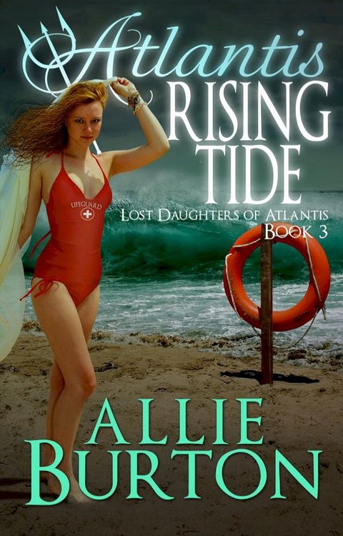 Atlantis Rising Tide(Kobo/電子書)