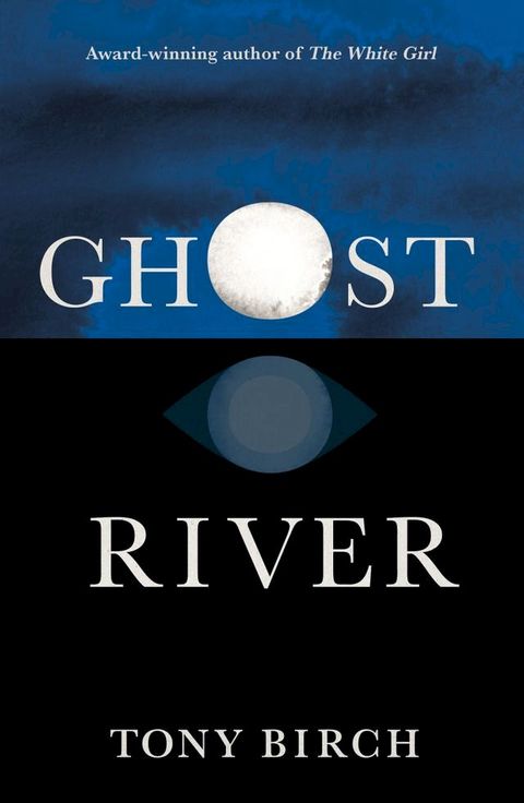 Ghost River(Kobo/電子書)