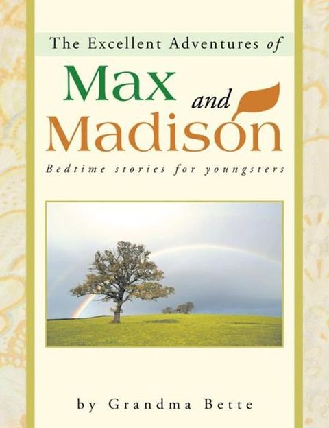 The Excellent Adventures of Max and Madison(Kobo/電子書)