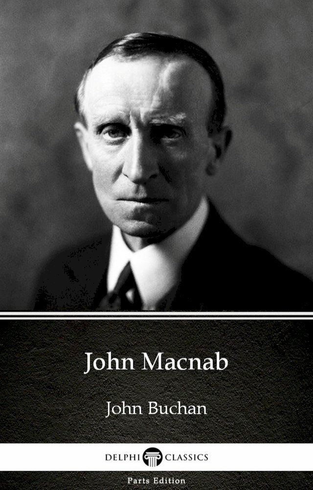  John Macnab by John Buchan - Delphi Classics (Illustrated)(Kobo/電子書)