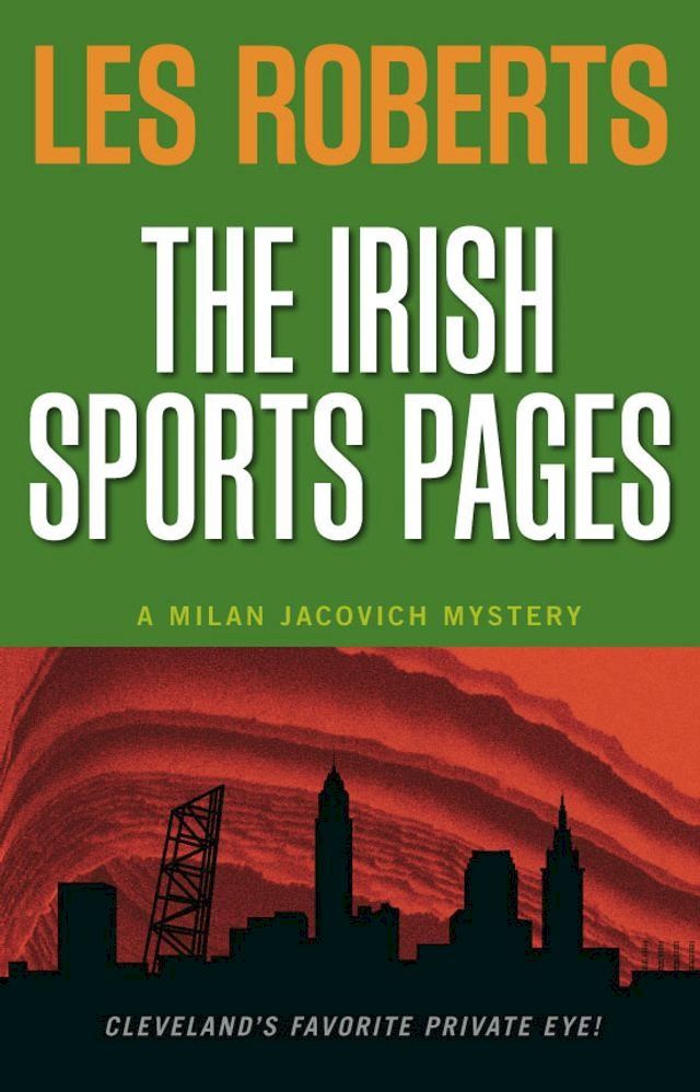  The Irish Sports Pages: A Milan Jacovich Mystery (#13)(Kobo/電子書)