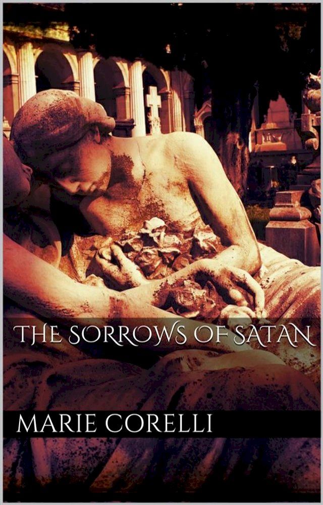  The Sorrows of Satan(Kobo/電子書)