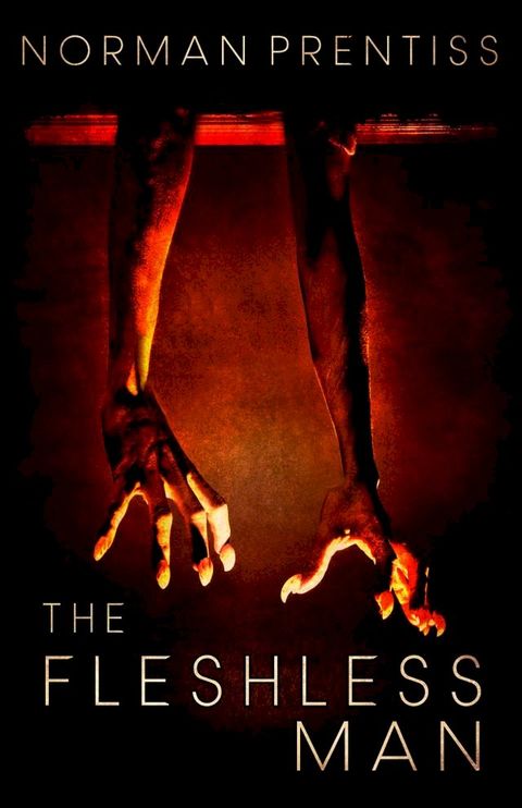 The Fleshless Man(Kobo/電子書)