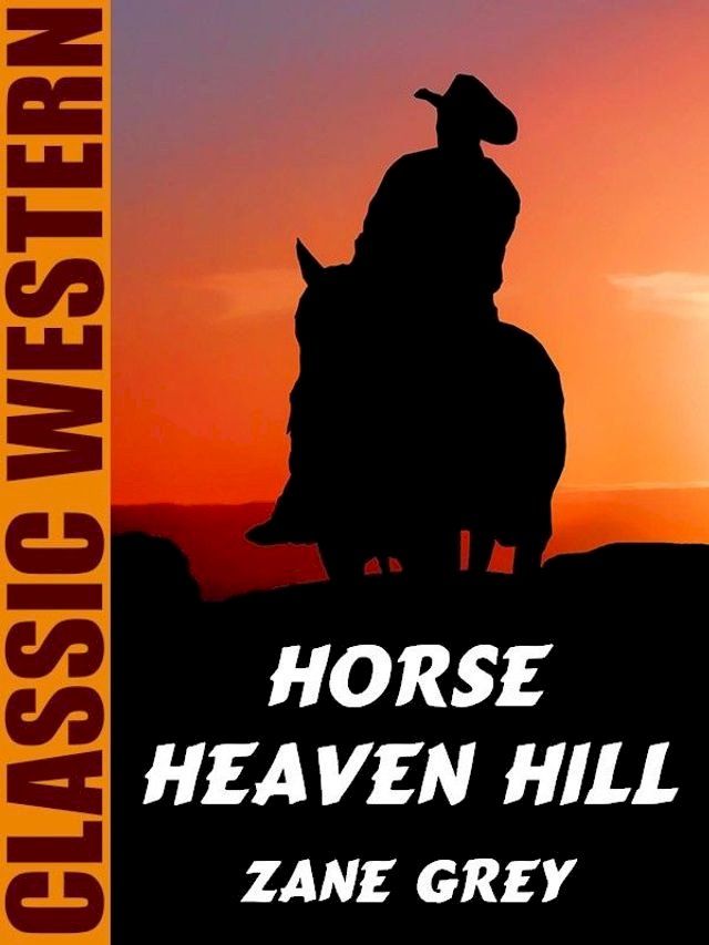  Horse Heaven Hill(Kobo/電子書)