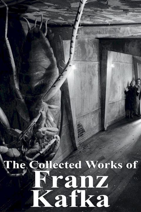 The Collected Works of Franz Kafka(Kobo/電子書)