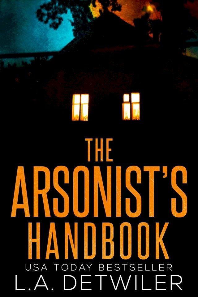  The Arsonist's Handbook(Kobo/電子書)