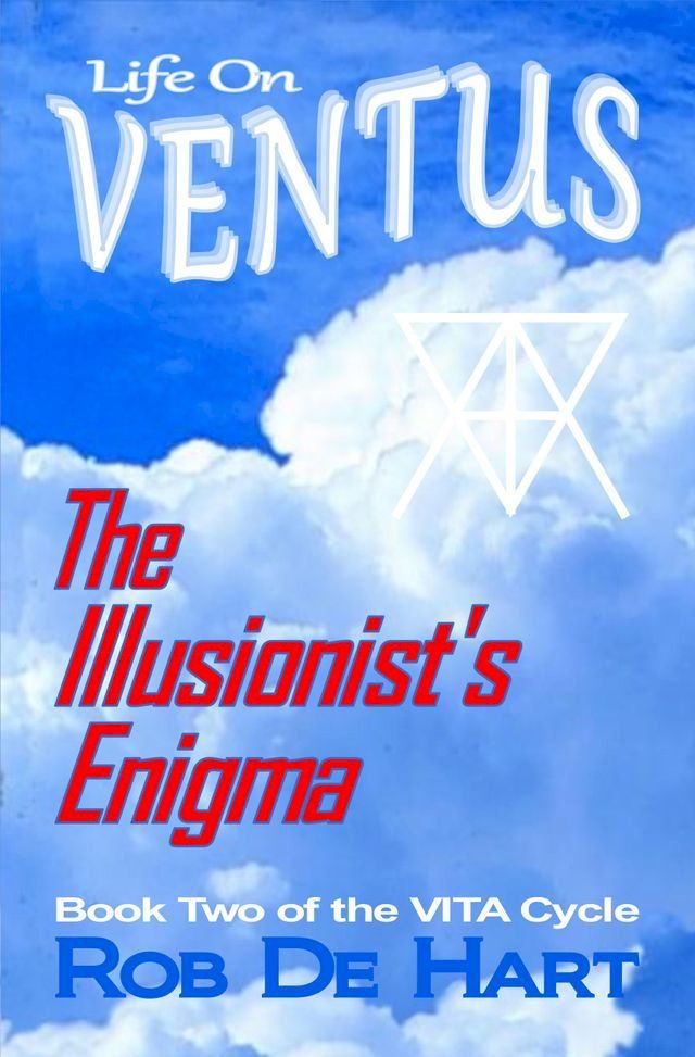  Life On Ventus: The Illusionist's Enigma(Kobo/電子書)