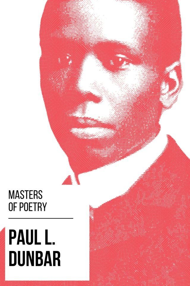  Masters of Poetry - Paul L. Dunbar(Kobo/電子書)