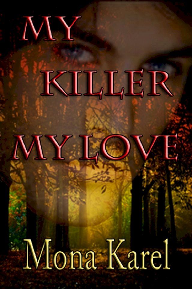  My Killer, My Love(Kobo/電子書)