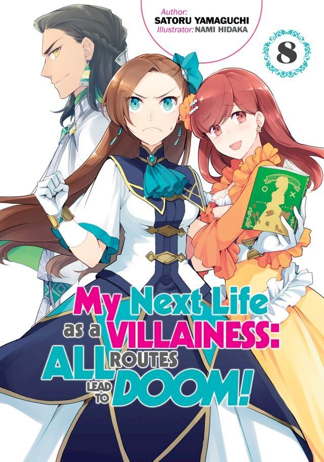  My Next Life as a Villainess: All Routes Lead to Doom! Volume 8(Kobo/電子書)