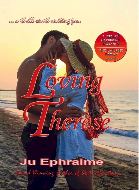 Loving Ther&egrave;se (LaCasse Series Book 2)(Kobo/電子書)