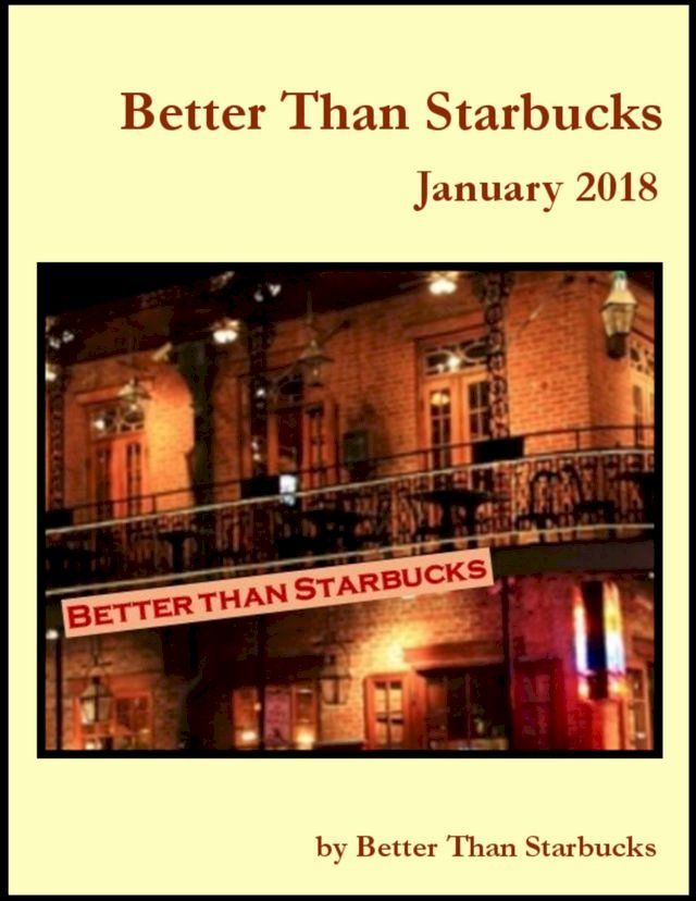  Better Than Starbucks January 2018(Kobo/電子書)