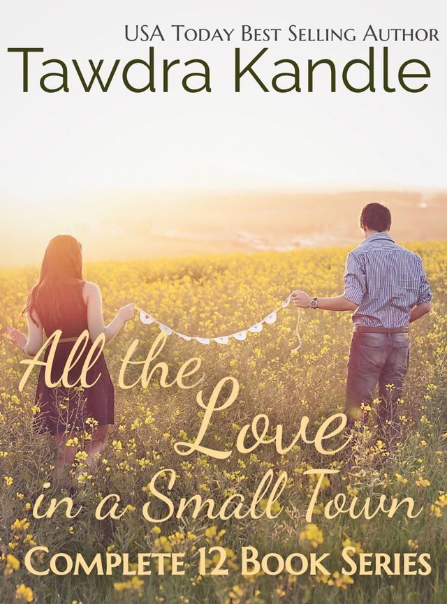  All the Love in a Small Town(Kobo/電子書)