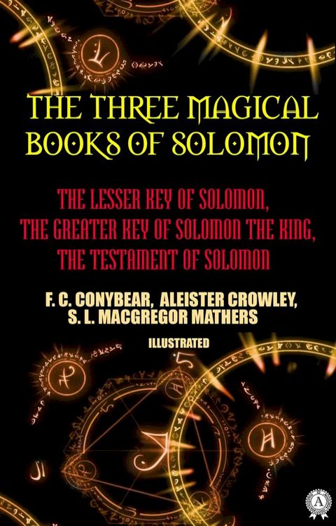 The Three Magical Books of Solomon. Illustrated(Kobo/電子書)