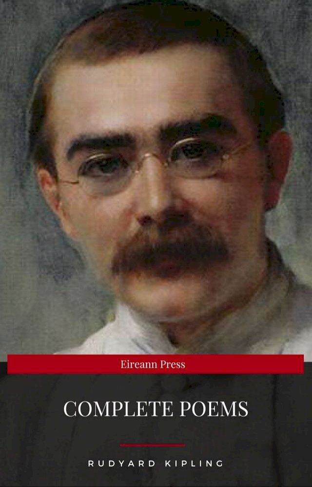  Rudyard Kipling: Complete Poems (Eireann Press)(Kobo/電子書)