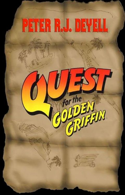 QUEST for the GOLDEN GRIFFIN(Kobo/電子書)