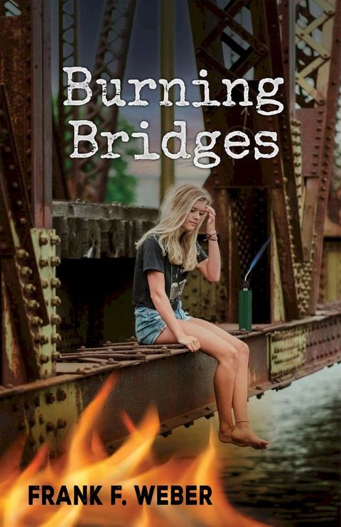 Burning Bridges(Kobo/電子書)